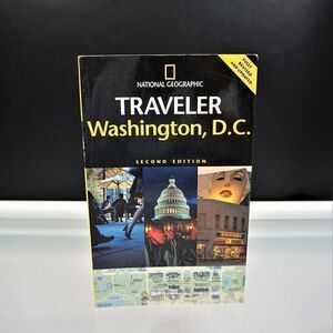 National Geographic Traveler Washington D.C. by John M. Thompson 2005